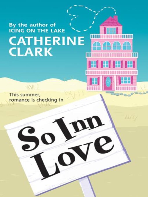 Title details for So Inn Love by Catherine Clark - Available
